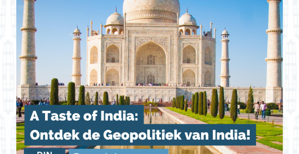 A Taste of India: Ontdek de Geopolitiek van India